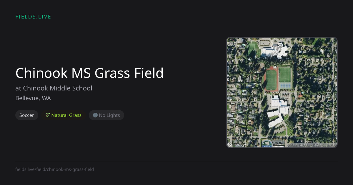 Chinook MS Grass Field | Fields.live