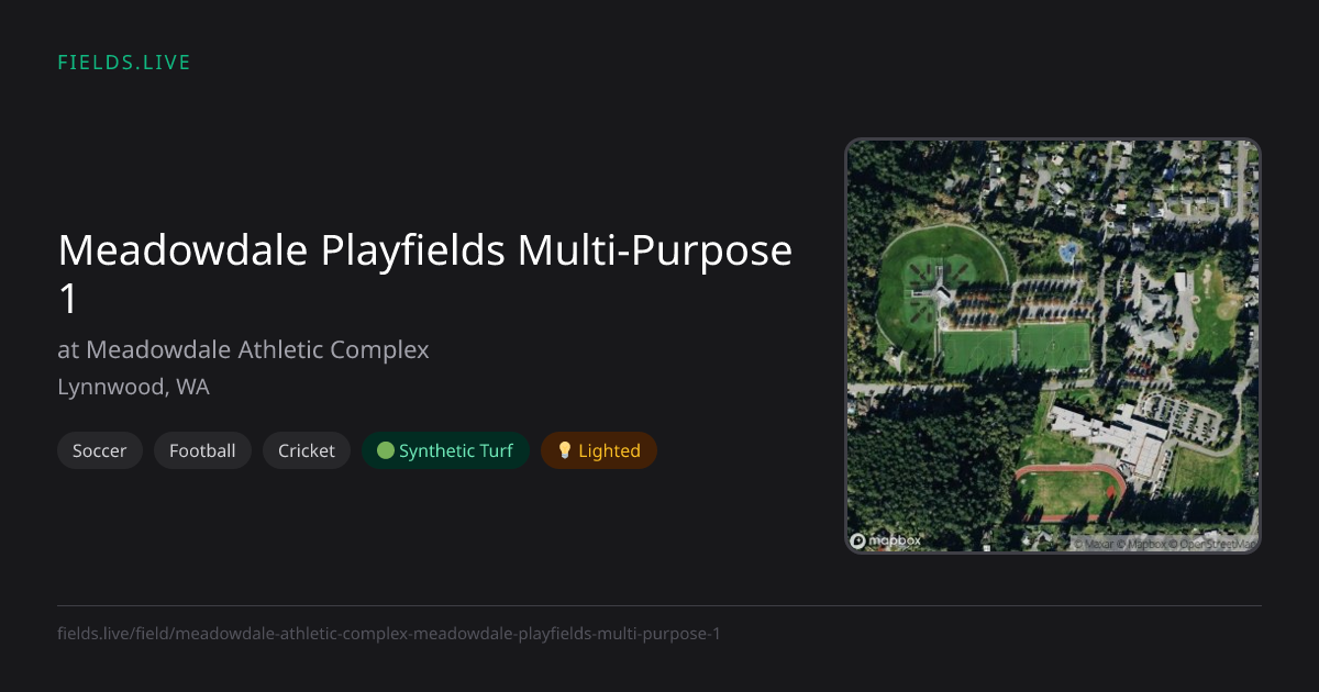 Meadowdale Playfields Multi-Purpose 1 | Fields.live