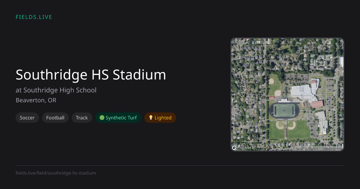 Southridge HS Stadium | Fields.live